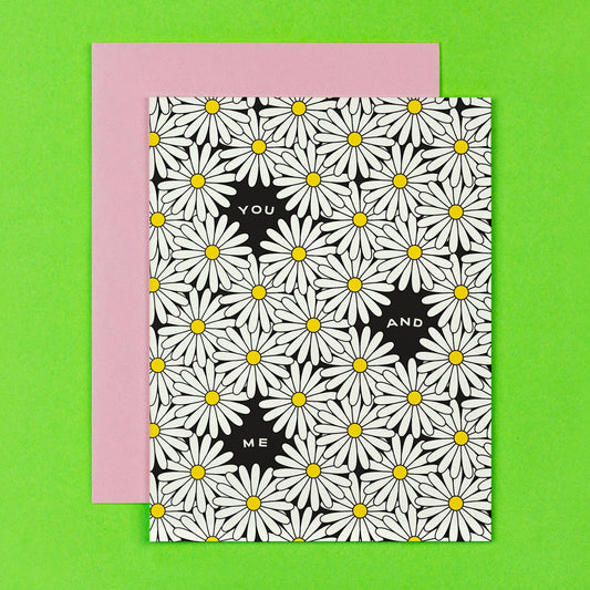 Daisy Love • You and Me Valentine's Day, or Anniversary Card